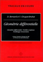 Géométrie différentielle: géométrie différentielle, variétés complexes, feuilletages riemanniens