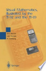 Visual Mathematics, Illustrated by the TI-92 and the TI-89