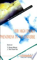 Very high energy phenomena in the universe: proceedings of the XXXIInd Rencontres de Moriond, series Moriond workshops [XVII], Les Arcs, France, January 18-25, 1997 