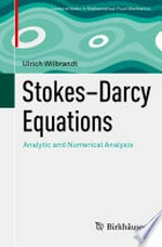 Stokes–Darcy Equations: Analytic and Numerical Analysis 