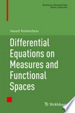 Differential Equations on Measures and Functional Spaces