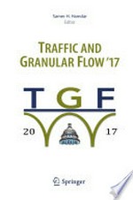 Traffic and Granular Flow '17