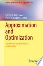 Approximation and Optimization: Algorithms, Complexity and Applications 