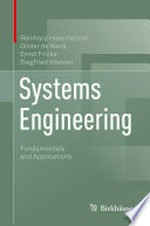Systems Engineering: Fundamentals and Applications /