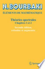 Théories spectrales: Chapitres 1 et 2 