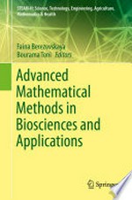Advanced Mathematical Methods in Biosciences and Applications