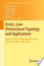 Knots, Low-Dimensional Topology and Applications: Knots in Hellas, International Olympic Academy, Greece, July 2016 