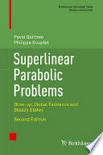 Superlinear Parabolic Problems: Blow-up, Global Existence and Steady States 