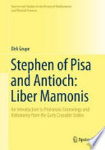Stephen of Pisa and Antioch: Liber Mamonis: An Introduction to Ptolemaic Cosmology and Astronomy from the Early Crusader States