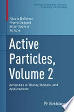 Active Particles, Volume 2: Advances in Theory, Models, and Applications 
