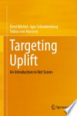 Targeting Uplift: An Introduction to Net Scores 