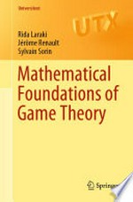 Mathematical Foundations of Game Theory