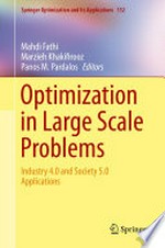 Optimization in Large Scale Problems: Industry 4.0 and Society 5.0 Applications 
