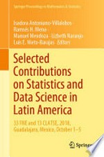 Selected Contributions on Statistics and Data Science in Latin America: 33 FNE and 13 CLATSE, 2018, Guadalajara, Mexico, October 1−5 
