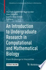 An Introduction to Undergraduate Research in Computational and Mathematical Biology: From Birdsongs to Viscosities 