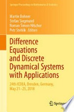 Difference Equations and Discrete Dynamical Systems with Applications: 24th ICDEA, Dresden, Germany, May 21-25, 2018 
