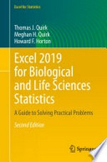 Excel 2019 for Biological and Life Sciences Statistics: A Guide to Solving Practical Problems /