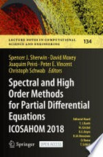 Spectral and High Order Methods for Partial Differential Equations ICOSAHOM 2018: Selected Papers from the ICOSAHOM Conference, London, UK, July 9-13, 2018 /