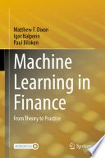 Machine Learning in Finance: From Theory to Practice /