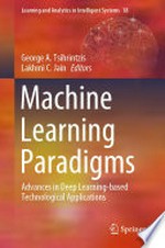 Machine Learning Paradigms: Advances in Deep Learning-based Technological Applications /