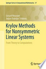 Krylov Methods for Nonsymmetric Linear Systems: From Theory to Computations 