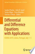Differential and Difference Equations with Applications: ICDDEA 2019, Lisbon, Portugal, July 1-5 