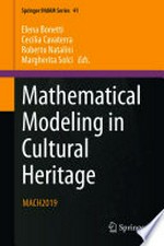 Mathematical Modeling in Cultural Heritage: MACH2019 /