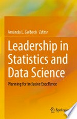 Leadership in Statistics and Data Science: Planning for Inclusive Excellence /