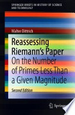 Reassessing Riemann's Paper: On the Number of Primes Less Than a Given Magnitude /