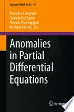 Anomalies in Partial Differential Equations