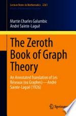 The Zeroth Book of Graph Theory: An Annotated Translation of Les Réseaux (ou Graphes)—André Sainte-Laguë (1926) /