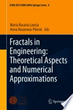 Fractals in Engineering: Theoretical Aspects and Numerical Approximations