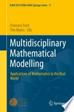 Multidisciplinary Mathematical Modelling: Applications of Mathematics to the Real World /