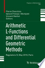 Arithmetic L-Functions and Differential Geometric Methods: Regulators IV, May 2016, Paris /