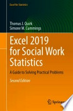 Excel 2019 for Social Work Statistics: A Guide to Solving Practical Problems /