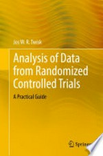Analysis of Data from Randomized Controlled Trials: A Practical Guide /