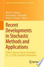 Recent Developments in Stochastic Methods and Applications: ICSM-5, Moscow, Russia, November 23–27, 2020, Selected Contributions /