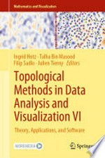 Topological Methods in Data Analysis and Visualization VI: Theory, Applications, and Software /