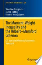 The Moment-Weight Inequality and the Hilbert–Mumford Criterion: GIT from the Differential Geometric Viewpoint /