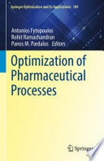 Optimization of Pharmaceutical Processes