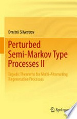 Perturbed Semi-Markov Type Processes II: Ergodic Theorems for Multi-Alternating Regenerative Processes /