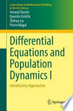 Differential Equations and Population Dynamics I: Introductory Approaches /