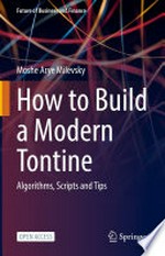 How to Build a Modern Tontine: Algorithms, Scripts and Tips /