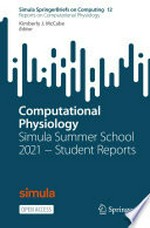 Computational Physiology: Simula Summer School 2021 − Student Reports /