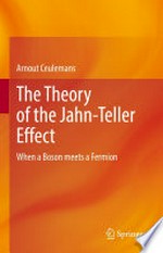 The Theory of the Jahn-Teller Effect: When a Boson meets a Fermion /