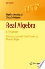 Real Algebra: A First Course /