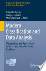 Modern Classification and Data Analysis: Methodology and Applications to Micro- and Macroeconomic Problems /