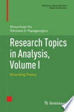 Research Topics in Analysis, Volume I: Grounding Theory /