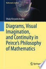 Diagrams, Visual Imagination, and Continuity in Peirce's Philosophy of Mathematics