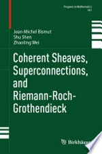 Coherent Sheaves, Superconnections, and Riemann-Roch-Grothendieck